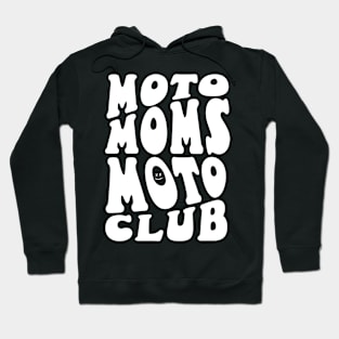 Moto Moms Moto Club Hoodie